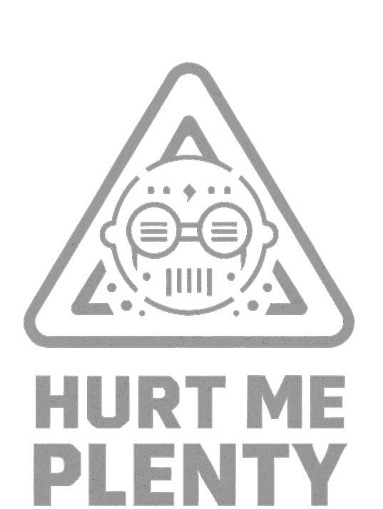 Hurt me plenty